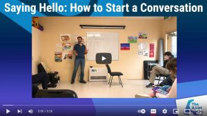 Saying Hello: How to start a conversation video